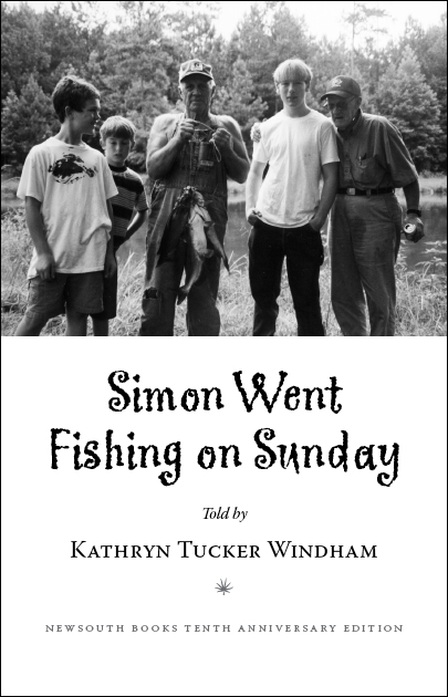 Simon Went Fishing on Sunday by Kathryn Tucker Windham