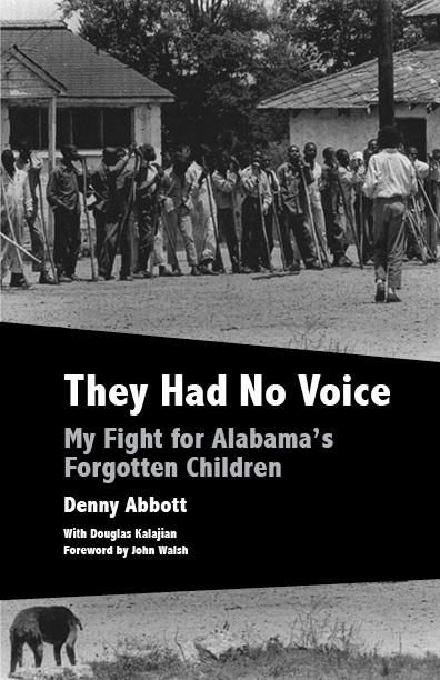 They Had No Voice by Denny Abbott