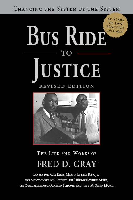 Bus Ride to Justice by Fred Gray