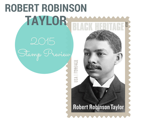 Robert R. Taylor 2015 Black Heritage Stamp