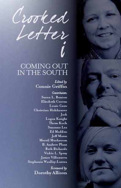 Crooked Letter i: Coming Out in the South, edited by Connie Griffin