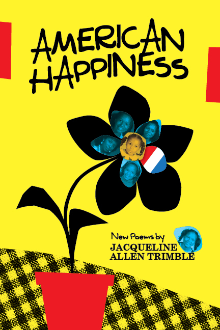 American Happiness by Jacqueline Trimble